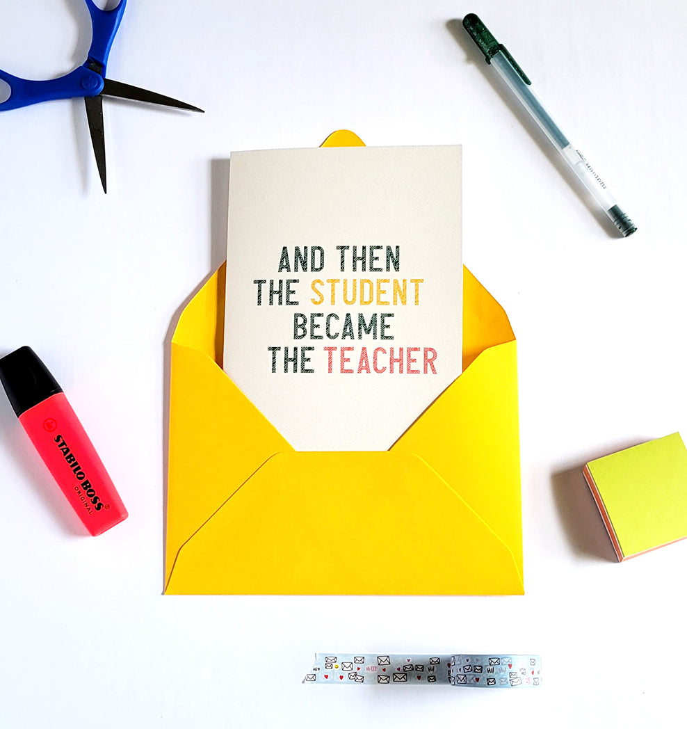 Photo of the Then the Student Became the Teacher Teacher Graduation Card by Lucky Dog Design Co.