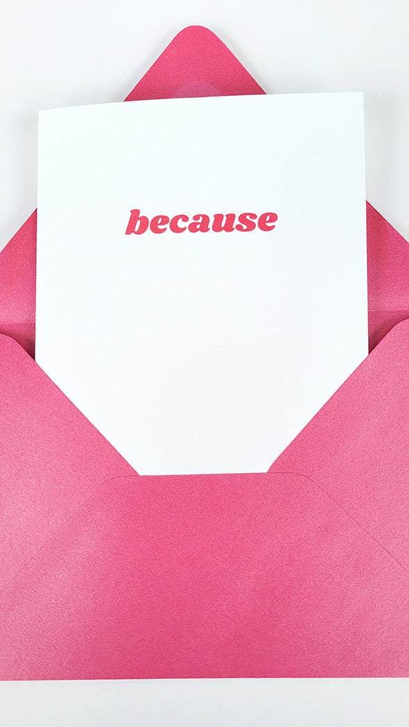Photo of the Because Just Because Greeting Card of Default Title by Lucky Dog Design Co.