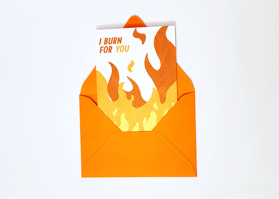 I Burn For You Love Greeting Card