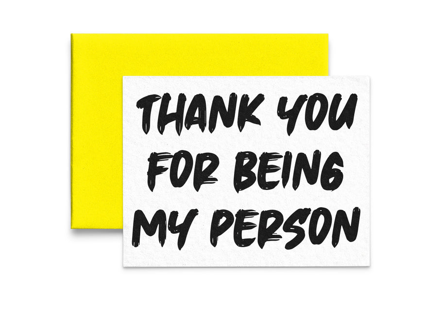 Thank You for Being my Person Love Greeting Card