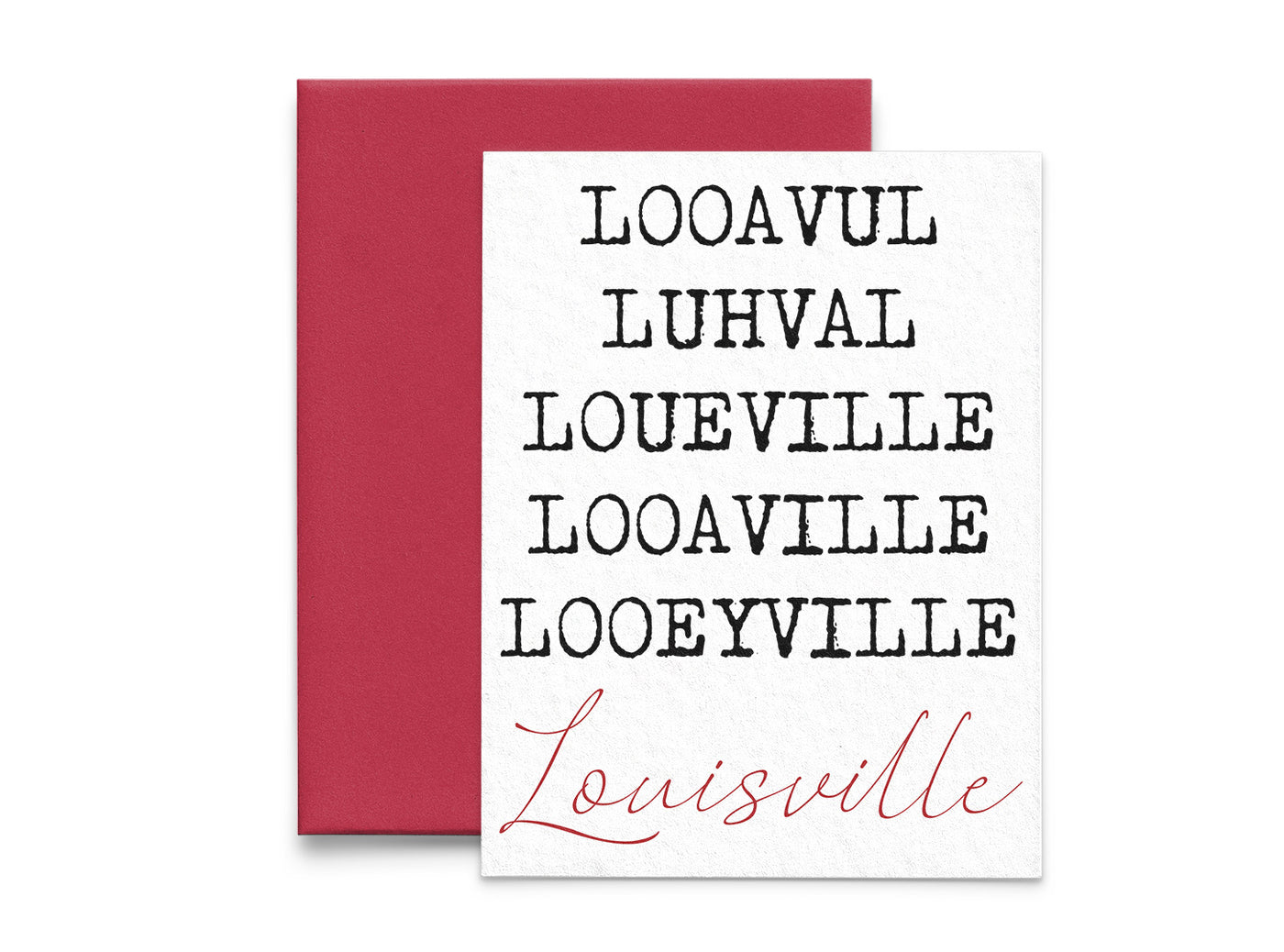 Pronounce Louisville Local Love Greeting Card