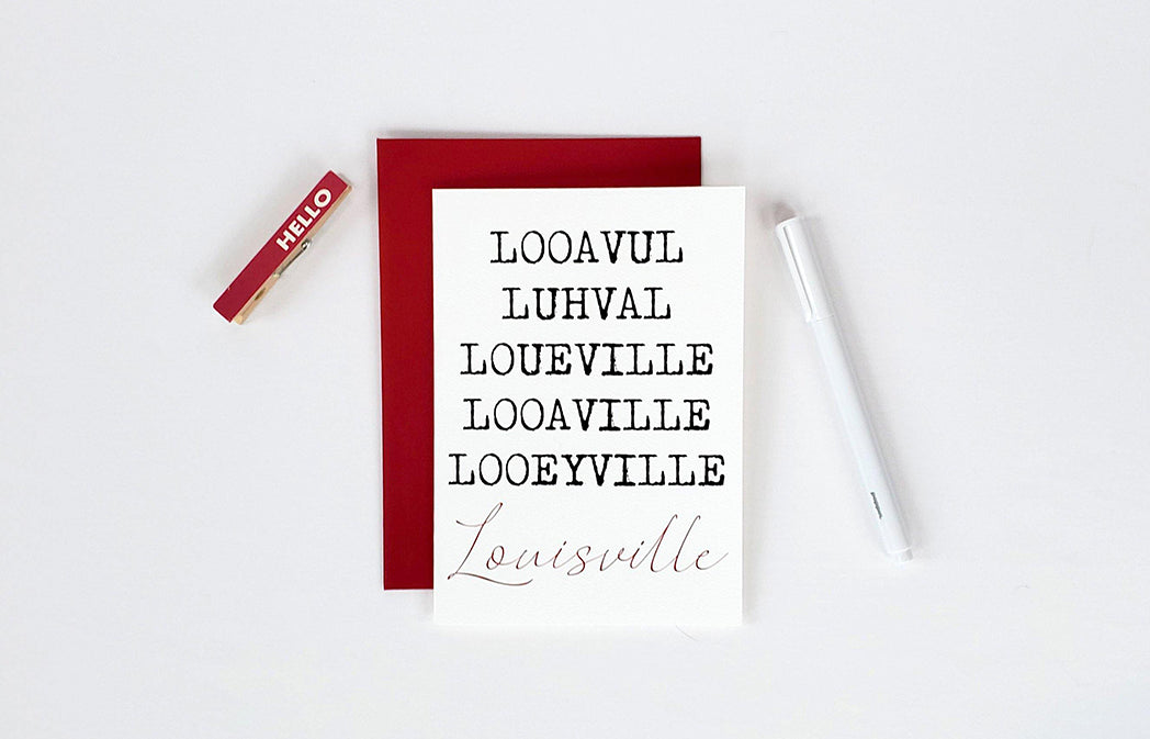 Photo of the Pronounce Louisville Local Love Greeting Card by Lucky Dog Design Co.