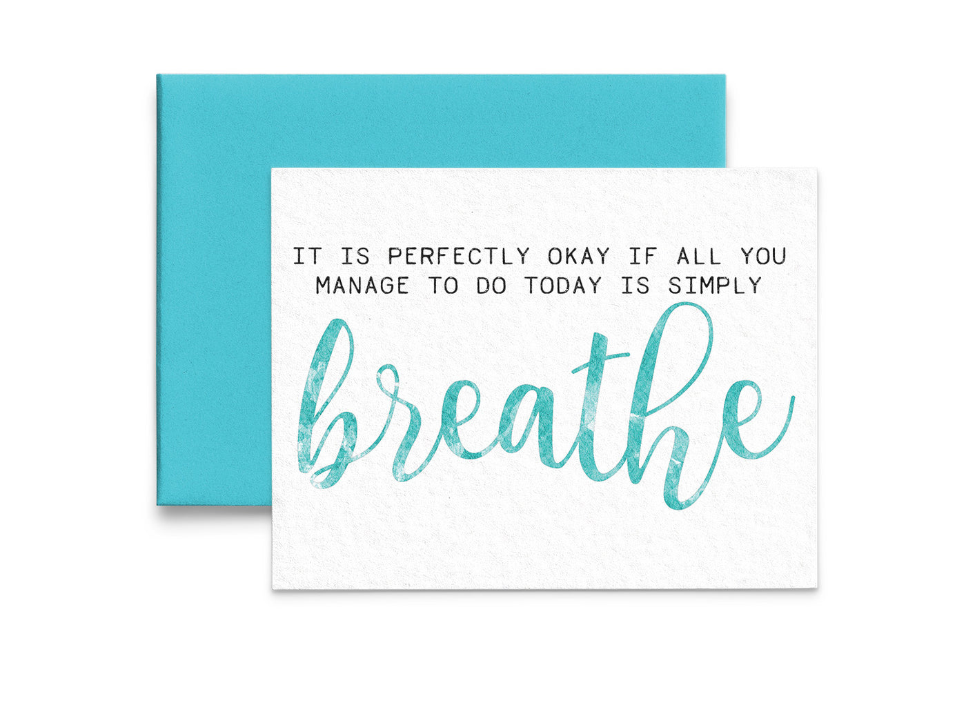 It's Okay to Just Breathe Encouragement Card