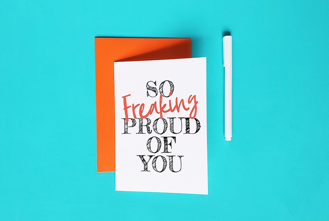 Photo of the So Freaking Proud of You Encouragement Card by Lucky Dog Design Co.