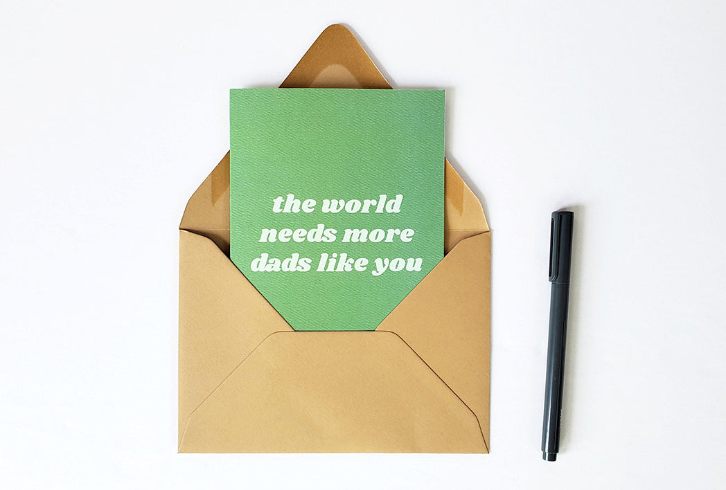 Photo of the The World Needs More Dads Like You Father's Day Card by Lucky Dog Design Co.