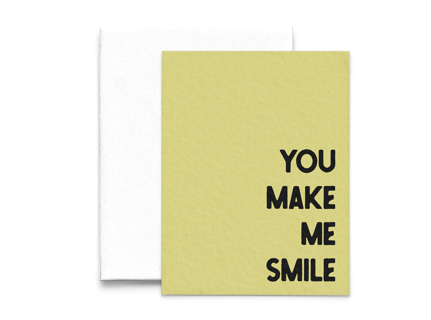 You Make Me Smile Thinking of You Greeting Card