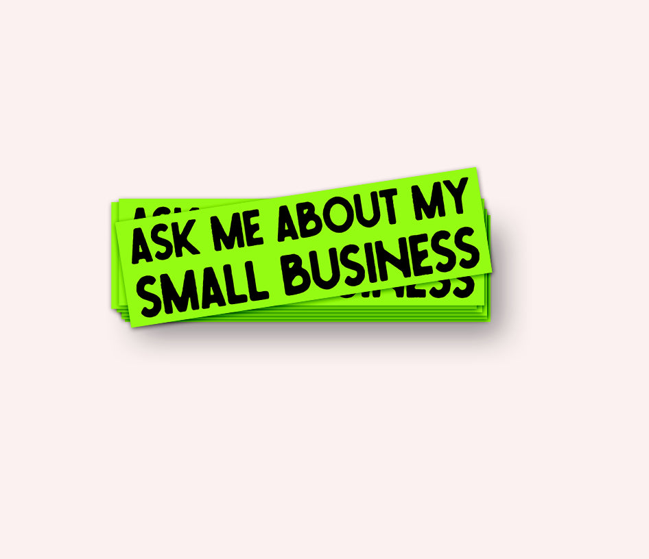 Photo of the Ask Me About My Small Business Vinyl Sticker by Lucky Dog Design Co.